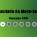 Resultado da Mega-Sena 30 anos: veja números e ganhadores do sorteio especial (domingo, 24/05)